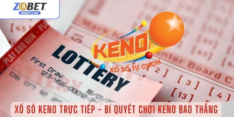 Giới thiệu các nội dung cơ bản về vài keno