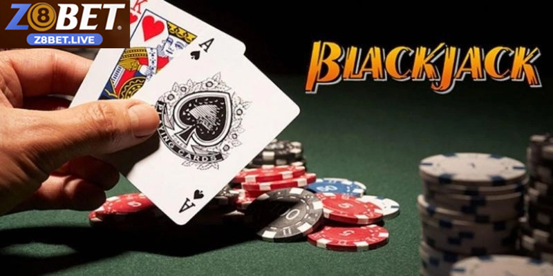 Hướng dẫn chơi Blackjack online chi tiết dễ hiểu cho người mới