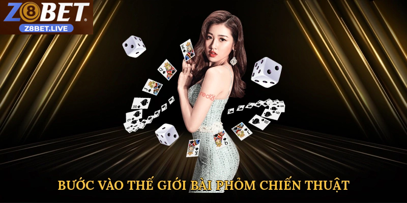 Hướng Dẫn Chi Tiết Cách Chơi Phỏm Z8BET Cho Người Mới Kinh nghiệm chơi Phỏm giúp bạn hạn chế bị ăn chốt và ù đền