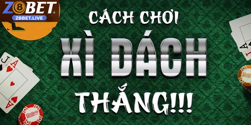cach choi xi dach 3