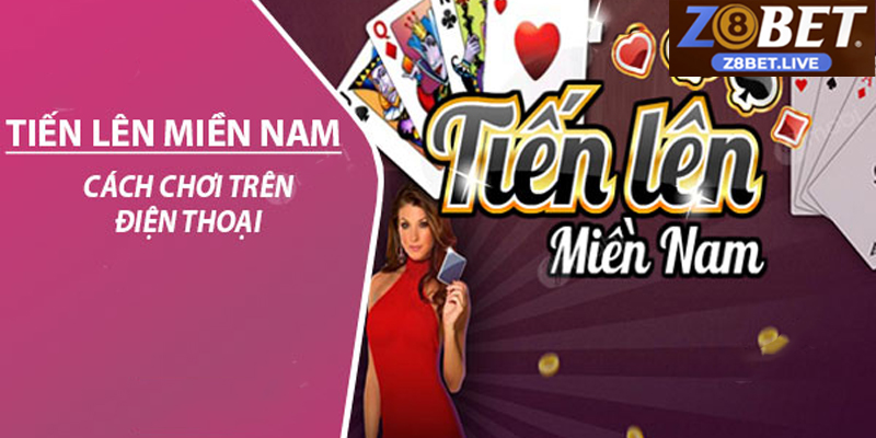 Cách chơi bài Tiến Lên đơn giản dễ hiểu cho người mới