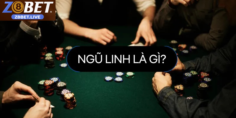 Ngũ Linh trong Xì Dách là gì và cách nhận biết chuẩn