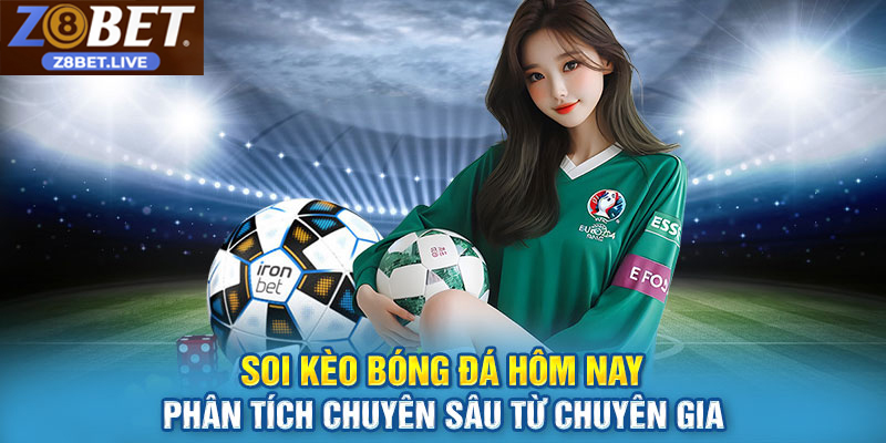 Tỷ Lệ Kèo Nhà Cái Z8BET – Cập Nhật Nhanh, Kèo Chuẩn Xác Soi tỷ lệ kèo nhà cái để tăng cơ hội thắng mỗi ngày